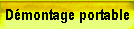 D�montage portable